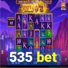 535 bet